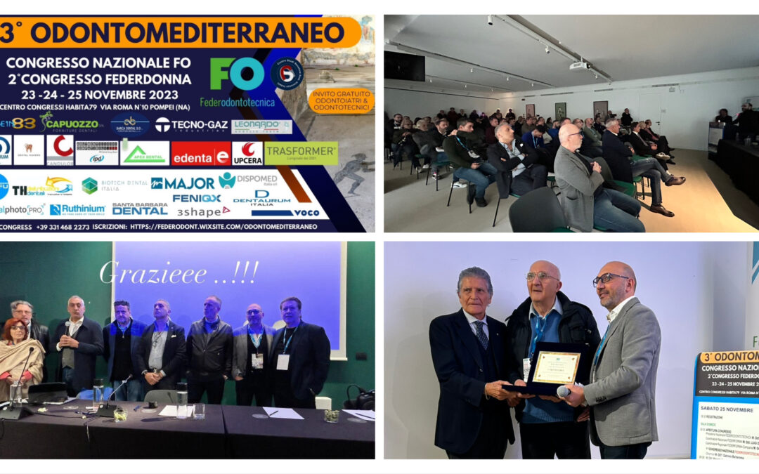 3° CONGRESSO NAZIONALE FEDERODONTOTECNICA, 3° ODONTOMEDITERRANEO e 2°CONGRESSO FEDERDONNA