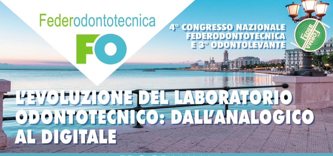4° CONGRESSO NAZIONALE FEDERODONTOTECNICA – 3° ODONTOLEVANTE